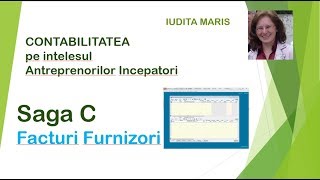 2 Saga C  Facturi Furnizori [upl. by Warrenne]