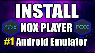 Download amp Install NOX Player on PC  Preview 2019 1 Android Emulator for using APKs [upl. by Kcirdla]