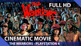 The Warriors  PS4  Cinematic Movie HD [upl. by Hekking]