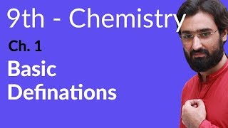 Matric part 1 Chemistry Basic Definitions Chemistry  Ch 1  9th Class Chemistry [upl. by Edric]