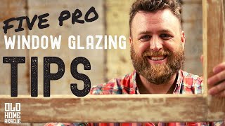 How to Glaze a Window Five Pro Tips [upl. by Gnak726]