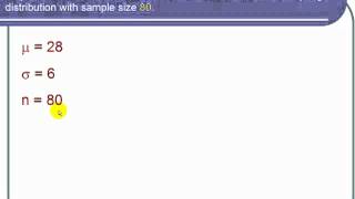 Finding the Sampling Distribution Using the Central Limit Theorem [upl. by Loren]