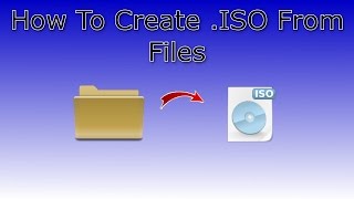 How To Create ISO File From Files and Folders [upl. by Ahsenyl147]