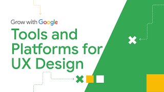 UX Design Tools Terms amp Platforms You Need  Google UX Design Certificate [upl. by Jilly]