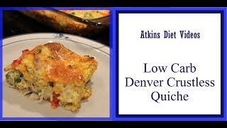 Atkins Diet Recipe Low Carb Keto Crustless Quiche [upl. by Asiilanna591]