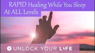 Rapid Healing While You Sleep at ALL Levels Hypnosis with the help of the Superconscious [upl. by Erdreid]