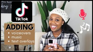 How to add Music Voiceovers and Text Overlays to TikTok Videos Easy Tutorial for Beginners [upl. by Yreme]