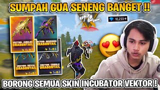 ALDI TV BORONG SEMUA SKIN INCUBATOR VEKTOR  SENENG BANGET CUK [upl. by Lucien]