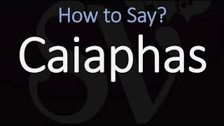 How to Pronounce Caiaphas CORRECTLY [upl. by Zephaniah622]