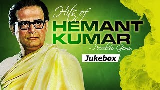 Hits Of Hemant Kumar Songs  Priceless Gems  Bollywood Classics  Popular Hindi Songs HD [upl. by Yelime]