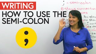 How to use the SEMICOLON in English writing [upl. by Mallon]