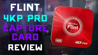 Record amp Stream in 4k w Flint 4KP Pro Capture Card  Hardware Review [upl. by Ferdinand865]