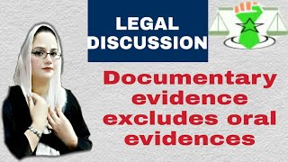 Documentary evidence excludes oral evidence QSO 1984 [upl. by Fruma]