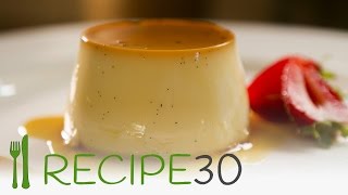 Seriously only 4 ingredients PERFECT FRENCH CREME CARAMEL RECIPE  By RECIPE30com [upl. by Kristo]