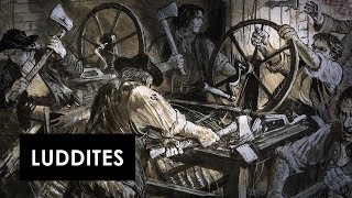 Luddites  Then amp Now [upl. by Drusi]