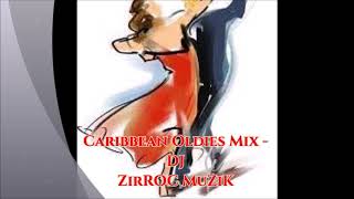 Caribbean Oldies Guyanese Mix Vol 1 DJ ZirROC MuZiK [upl. by Ahsieat]