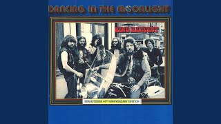 Dancing in the Moonlight Remastered 40th Anniversary Edition [upl. by Nueormahc]