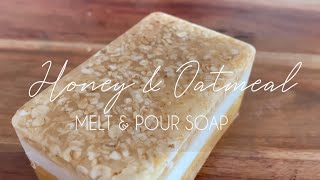 HONEY AND OATMEAL SOAP  DIY Melt and Pour Soap [upl. by Ennaeel]