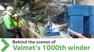 ”Behind the scenes of 1000th Valmet winder” [upl. by Harleigh237]