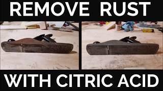 How to Remove Rust with Citric Acid [upl. by Ylrehc]