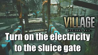 RE8 Turn on the electricity to the sluice gate Resident Evil Village Escape Moreau [upl. by Robbi]