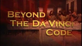 Beyond the DaVinci Code [upl. by Abby]