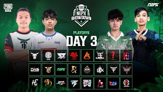 PUBG Mobile NEPX Showdown  Play Offs Day 3 [upl. by Aienahs]