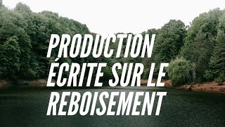 production écrite sur le reboisement  niveau 4AM [upl. by Ecinnej]