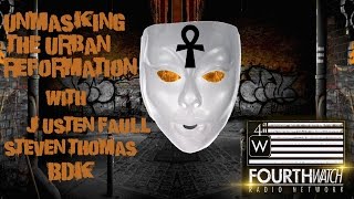 Unmasking the Urban Reformation W Justen Faull Steven Thomas and BDK [upl. by Shirlee]