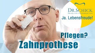 Wie Zahnprothese pflegen Zahnarzt Dr Schick hilft [upl. by Ppilihp]