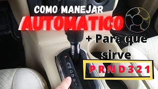 Aprende a utilizar la palanca del carro AUTOMATICO [upl. by Mariann]