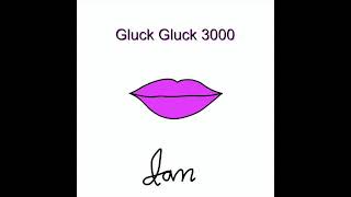 gluck gluck 3000 single [upl. by Yerffe]