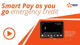 EDF Energy Smart pay as you go – emergency credit [upl. by Brindle]