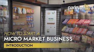 How to Start a Micro Market Business  Introduction [upl. by Rowell360]