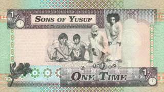 Sons of Yusuf  One Time  أيام الطيبين [upl. by Iruam]