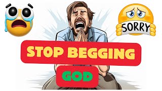 STOP BEGGING GOD  ANDREW WOMMACK [upl. by Ardua]