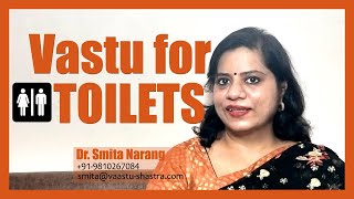 Vastu Tips for Toilets  Toilet Vastu Remedies amp Directions  Dr Smita Narang [upl. by Alli]