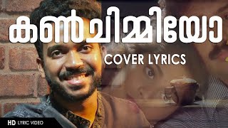 Kanchimmiyo  Cover Song Lyrics  KS Harishankar [upl. by Aivatnuahs145]