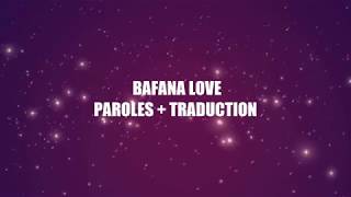 Fally Ipupa  Bafana Love Traduction  Paroles [upl. by Harper451]