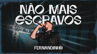 DVD Galileu  Fernandinho  Não mais Escravos [upl. by Aniloj808]