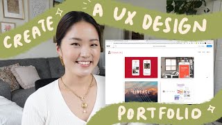 How to create your first UX design portfolio website [upl. by Odel]