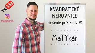 KVADRATICKÉ NEROVNICE  riešenie príkladov 1 [upl. by Santini]