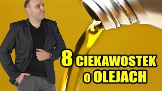 8 ciekawostek o olejach silnikowych [upl. by Melitta]