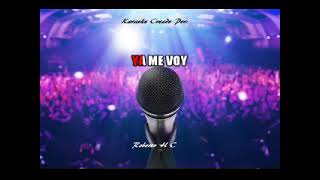 KARAOKE YA ME VOY CORNELIO REYNA [upl. by Naerb]