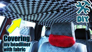 DIY Custom Headliner  Fun Cheap and Easy [upl. by Claiborne786]