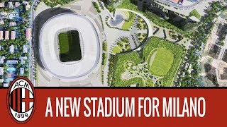 A New Stadium for Milano the highlights [upl. by Niran523]