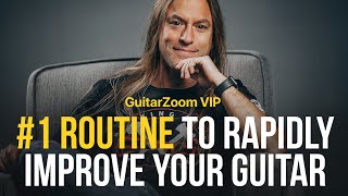 1 Practice Routine to Rapidly Improve Your Guitar Playing  GuitarZoom VIP [upl. by Lihka]