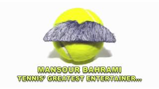 MANSOUR BAHRAMI  Tennis Greatest Entertainer [upl. by Anitnatsnok]