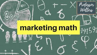 Basic Marketing Math That Every Marketer Should Know [upl. by Cinda165]