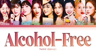 TWICE  AlcoholFree 1 Hour With Lyrics [upl. by Aifoz]